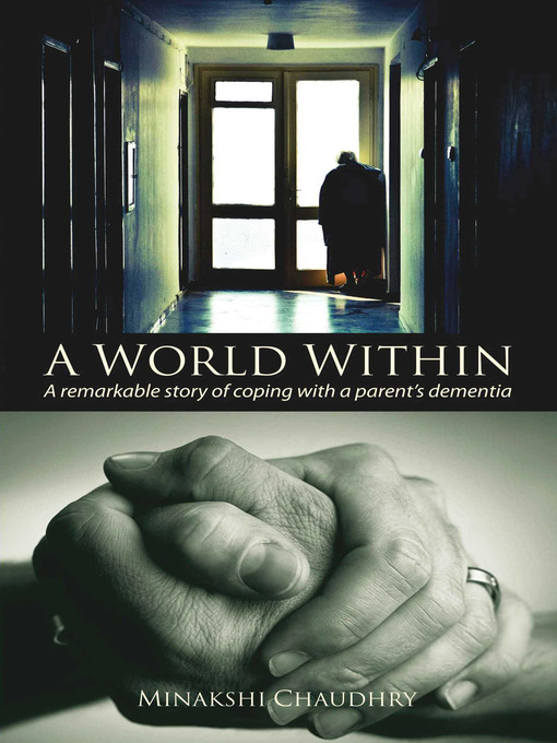 Title details for A World Within by Minaksh Chaudhry - Available